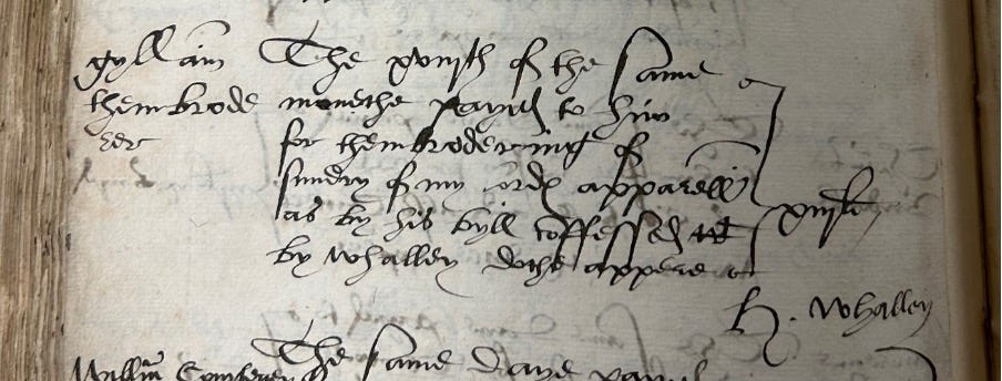 An extract from a 16th century account book. The writing is illegible to 21st century eyes, but this is an entry that refers to ‘Gyllam the Embroiderer’ for my lord’s apparel.