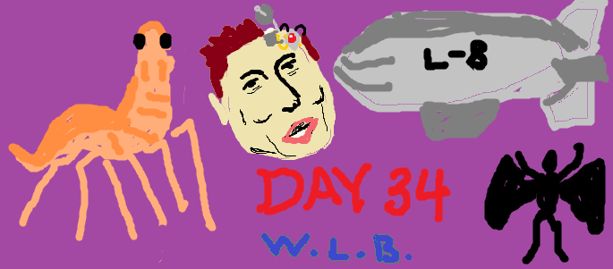 Poorly made MSPaint image depicting items from the article and the text "Day 34 WLB"