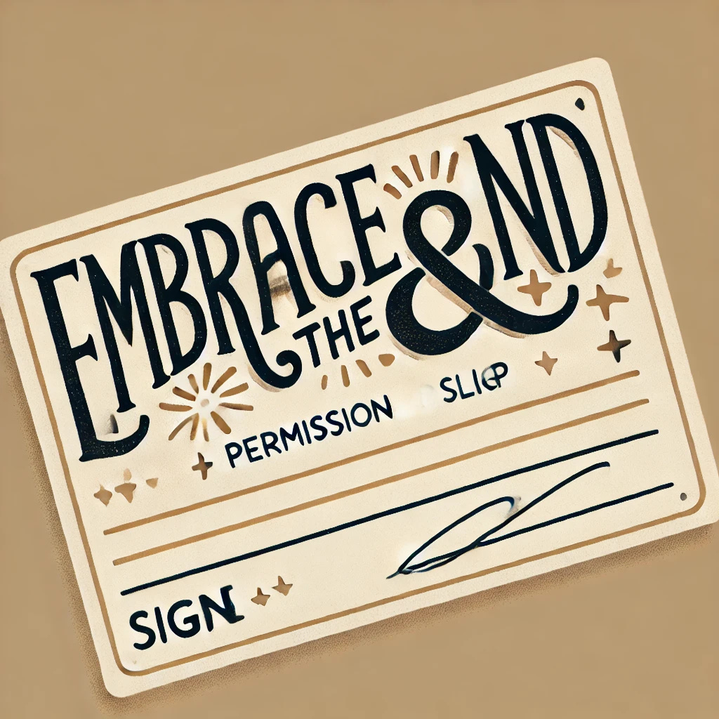 A stylized digital illustration of a permission slip with a friendly, casual vibe, featuring the phrase "Embrace the And" in large, inviting letters. Below the phrase, add a signature line as if someone could sign it, enhancing the feel of a permission slip. The background should have a light, warm color, like soft beige or cream, with slightly textured edges to give it a welcoming look. Use a handwritten or playful font for the text, and add subtle, gentle accents like doodles or stars around the edges for an inspiring, personal touch.