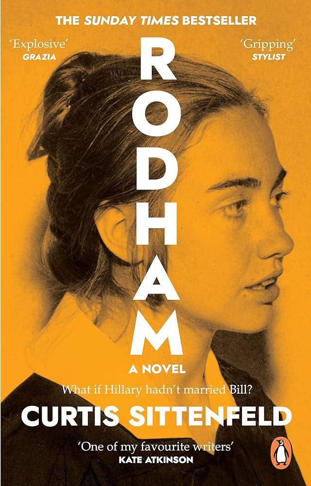 Rodham: The SUNDAY TIMES bestseller asking: What if Hillary hadn’t married  Bill?: Sittenfeld, Curtis: 9780552776608: Amazon.com: Books