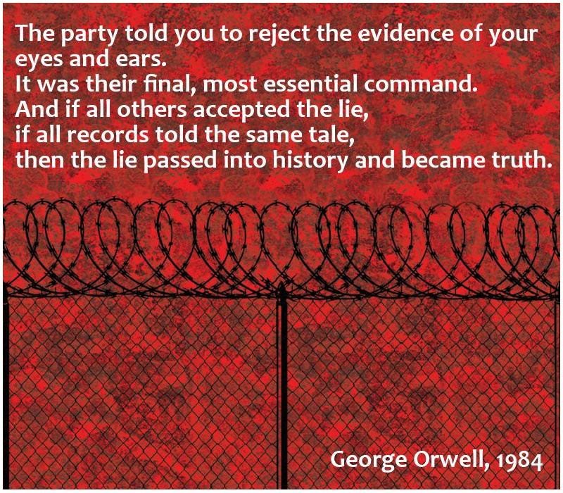 r/QuotesPorn - “The party told you to reject the evidence of your eyes and ears. It was their final, most essential command...” - George Orwell [800x700]