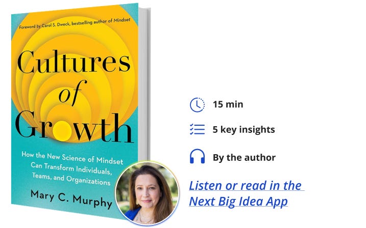 Cultures of Growth Mary Murphy Next Big Idea Club