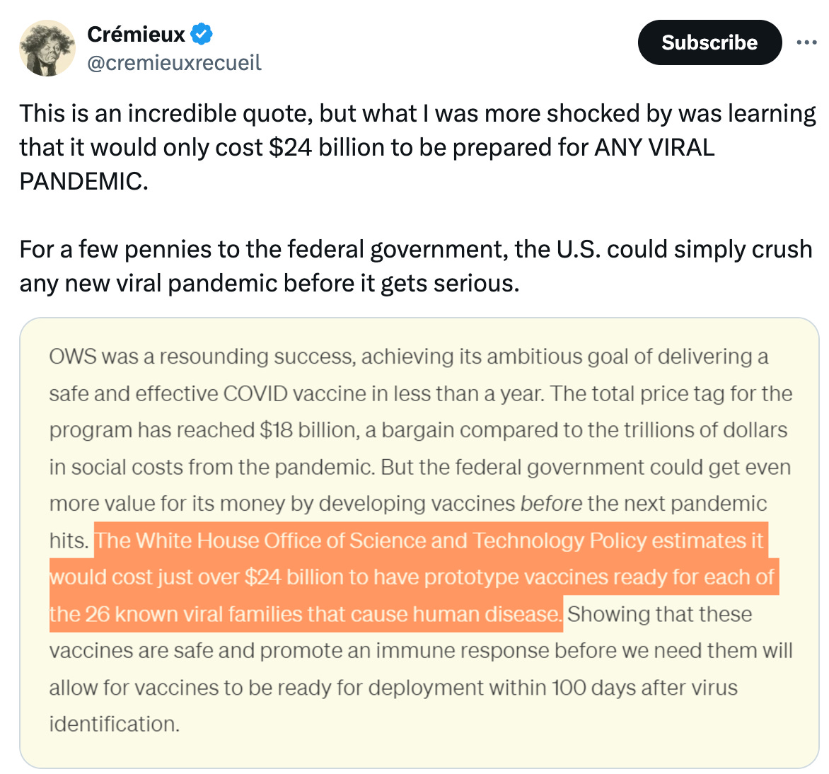   See new posts Conversation Crémieux @cremieuxrecueil This is an incredible quote, but what I was more shocked by was learning that it would only cost $24 billion to be prepared for ANY VIRAL PANDEMIC.  For a few pennies to the federal government, the U.S. could simply crush any new viral pandemic before it gets serious. Quote Caleb Watney  @calebwatney ·