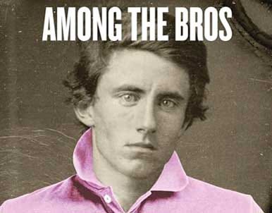 Among the Bros by Max Marshall - History Nerds United Blog Site