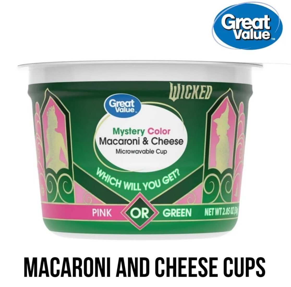 Great Value mac & cheese cup with Wicked design suggesting the macaroni will be either pink or green