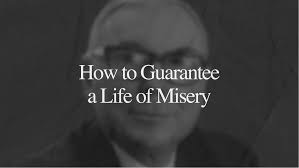 Munger 1986 Speech: How to Guarantee a Life of Misery