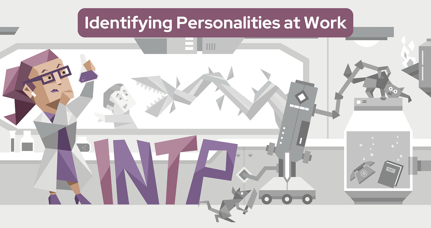 A female INTP scientist stands in a lab. She wears purple glasses, a white lab coat, and purple attire, and is holding a beaker filled with purple liquid. Behind her is a chaotic lab scene with various elements. To her right, the letters “INTP” are prominently displayed. Text in a purple banner reads: Identifying Personalities at Work A female INTP scientist stands in a lab. She wears purple glasses, a white lab coat, and purple attire, and is holding a beaker filled with purple liquid. Behind her is a chaotic lab scene with various elements. To her right, the letters “INTP” are prominently displayed. Text in a purple banner reads: Identifying Personalities at Work