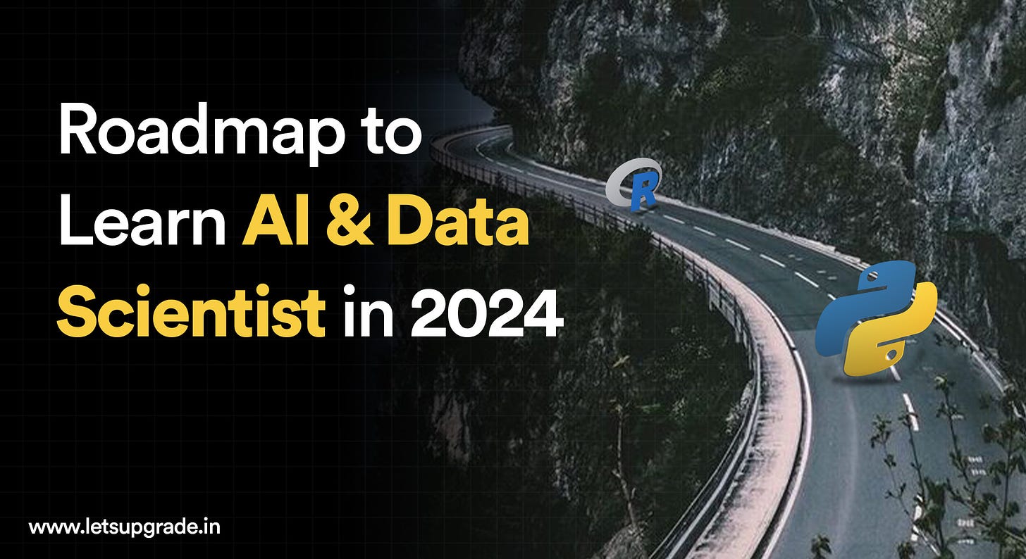 Letsupgrade blog on roadmao to learn ai & data scientist in 2024