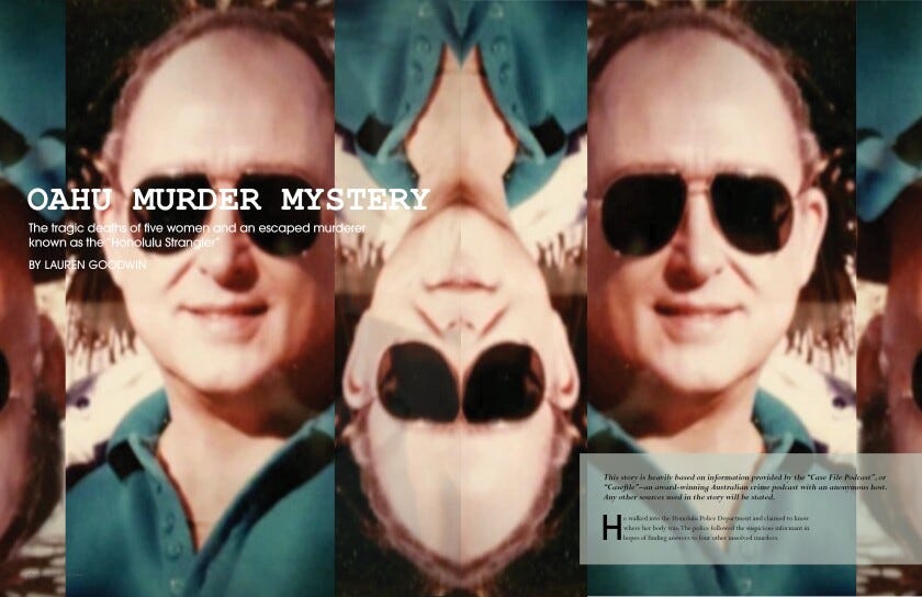 The tragic deaths of five women and an escaped murderer known as the “Honolulu  Strangler”