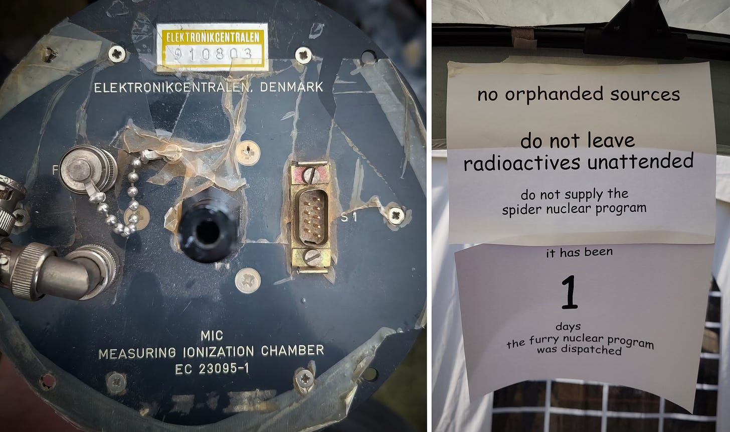 A photograph of the ionising chamber which contained radiation and assign asking people to kindly not supply the spider new clip program with leftover radioactive material. It also says it has been one day since the furry nuclear program was dispatched.
