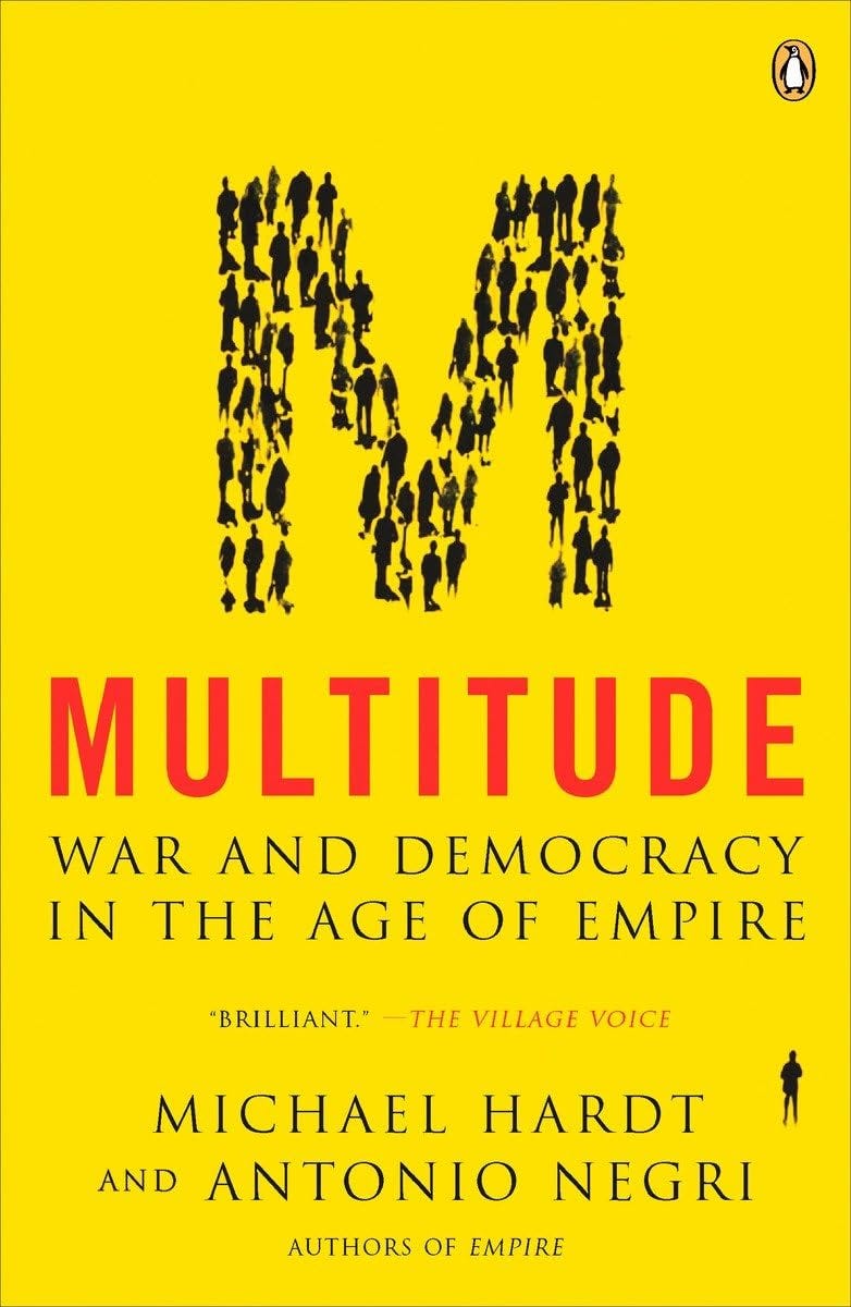 Multitude War And Democracy In The Age Of Empire