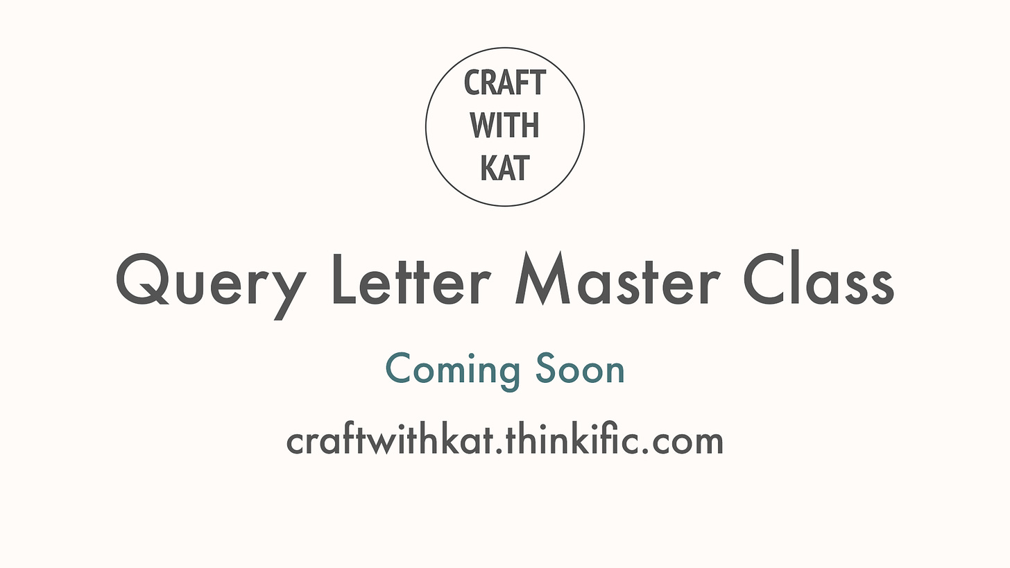A banner with the Craft with Kat logo. The text says, "Query Letter Master Class. Coming soon. craftwithkat.thinkific.com"