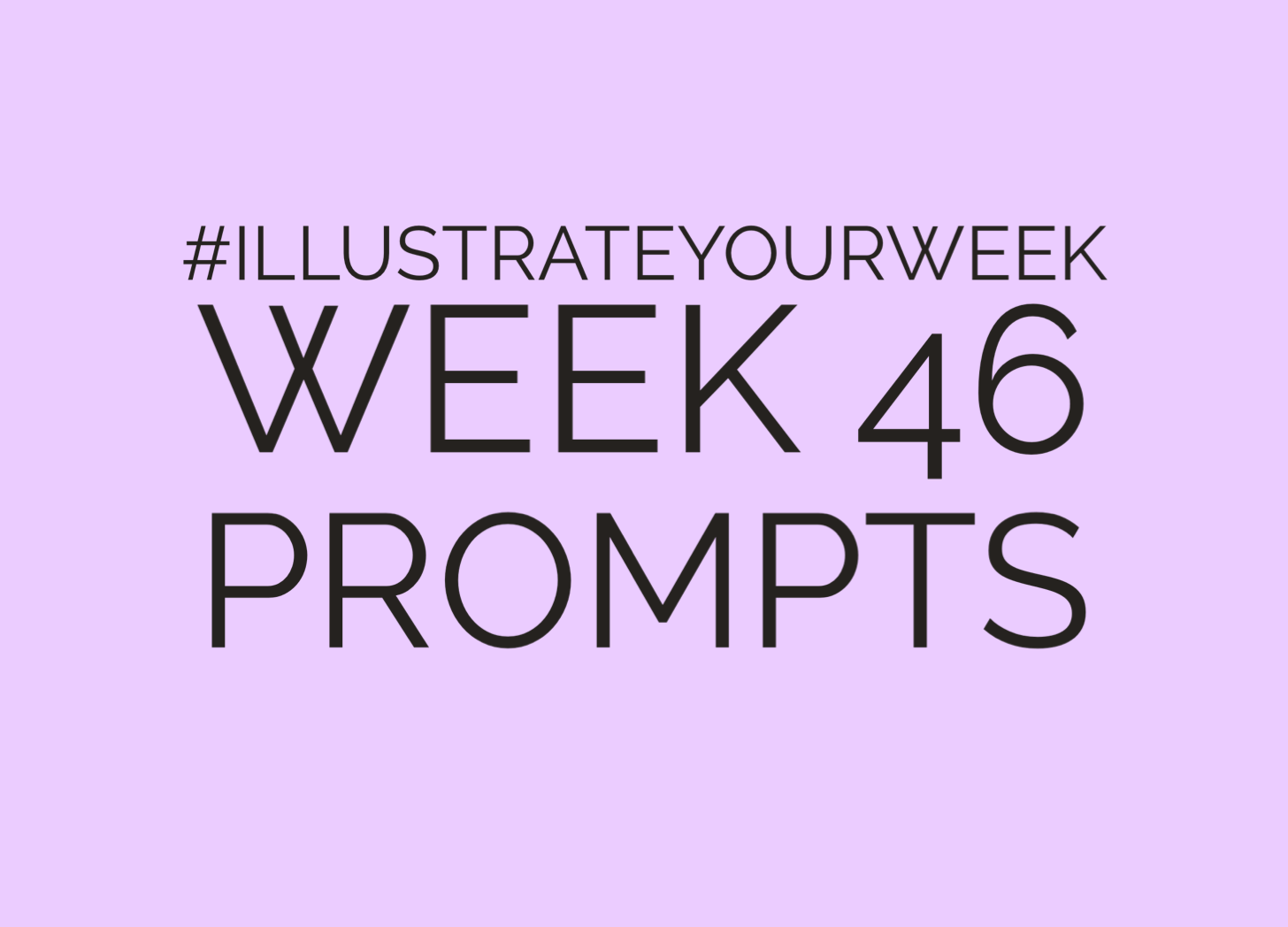 Illustrate Your Week Week 46 of 2023 Prompts