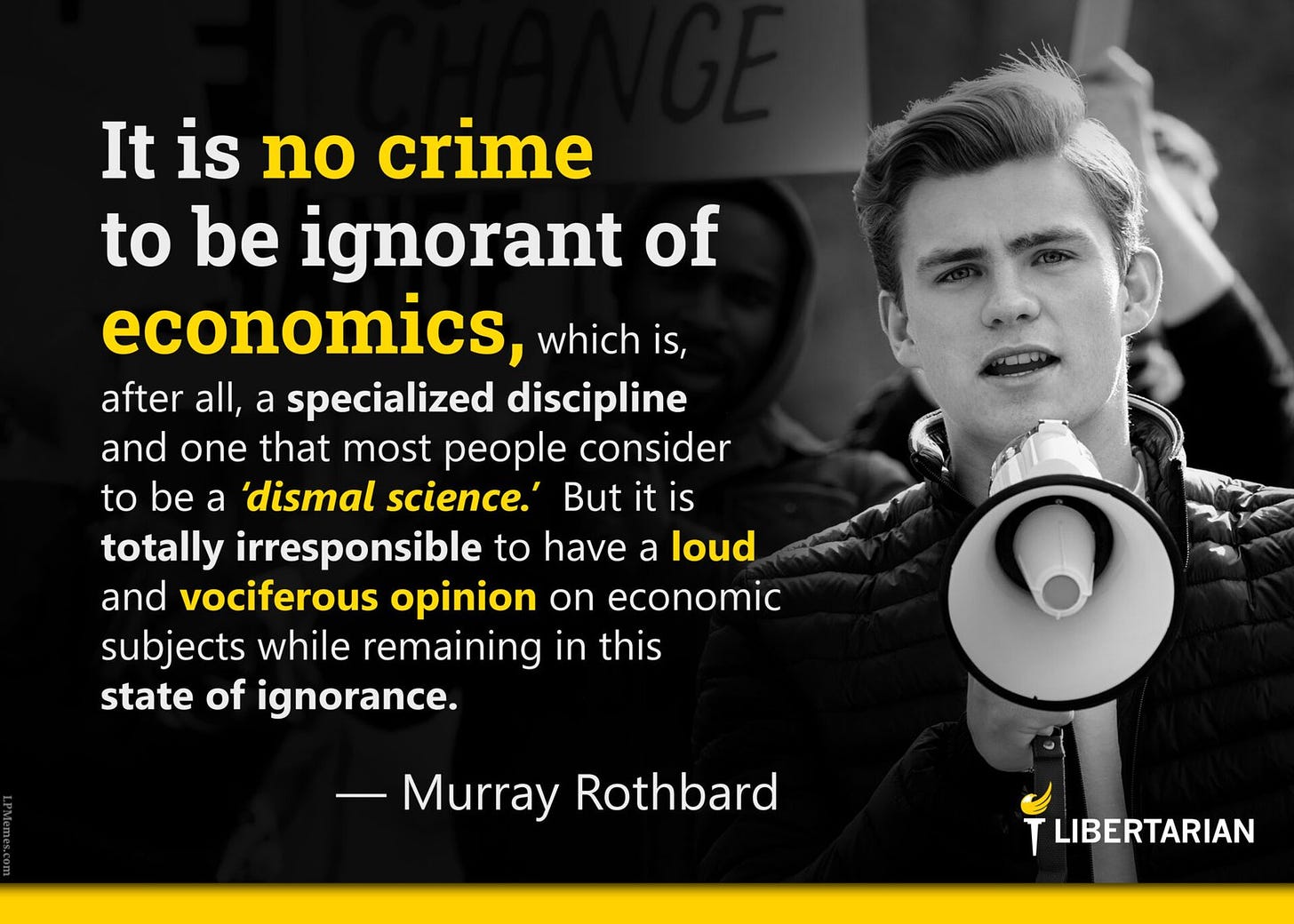 1249: Murray Rothbard – It is No Crime to be Ignorant of Economics - Mises  Memes