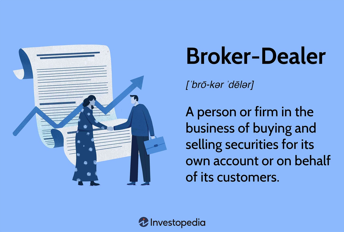 What Is a Broker-Dealer (B-D), and How Does It Work?