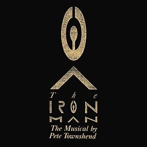 Cover of Pete Townshend - 'The Iron Man: A Musical'