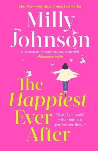 book cover for The Happiest Ever After by Milly Johnson. A dark haired woman is walking away with seagulls flying around her