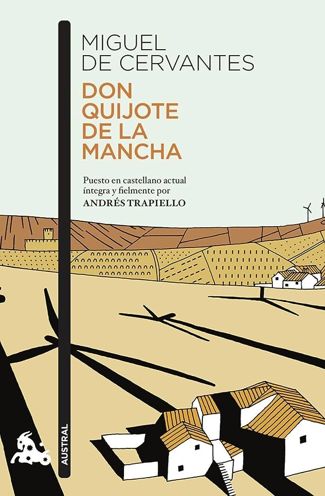 Don Quijote de la Mancha: Puesto en castellano actual íntegra y fielmente  por Andrés Trapiello | Amazon.com.br