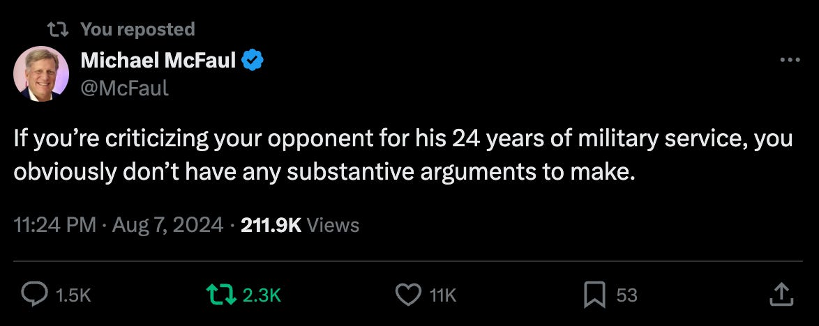 McFaul: "If you’re criticizing your opponent for his 24 years of military service, you obviously don’t have any substantive arguments to make."