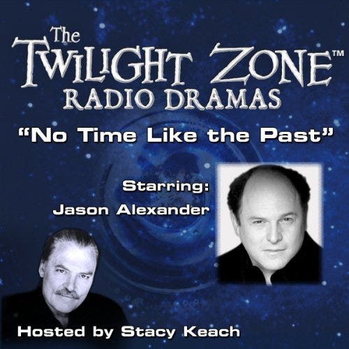 No Time Like the Past: The Twilight Zone Radio Dramas