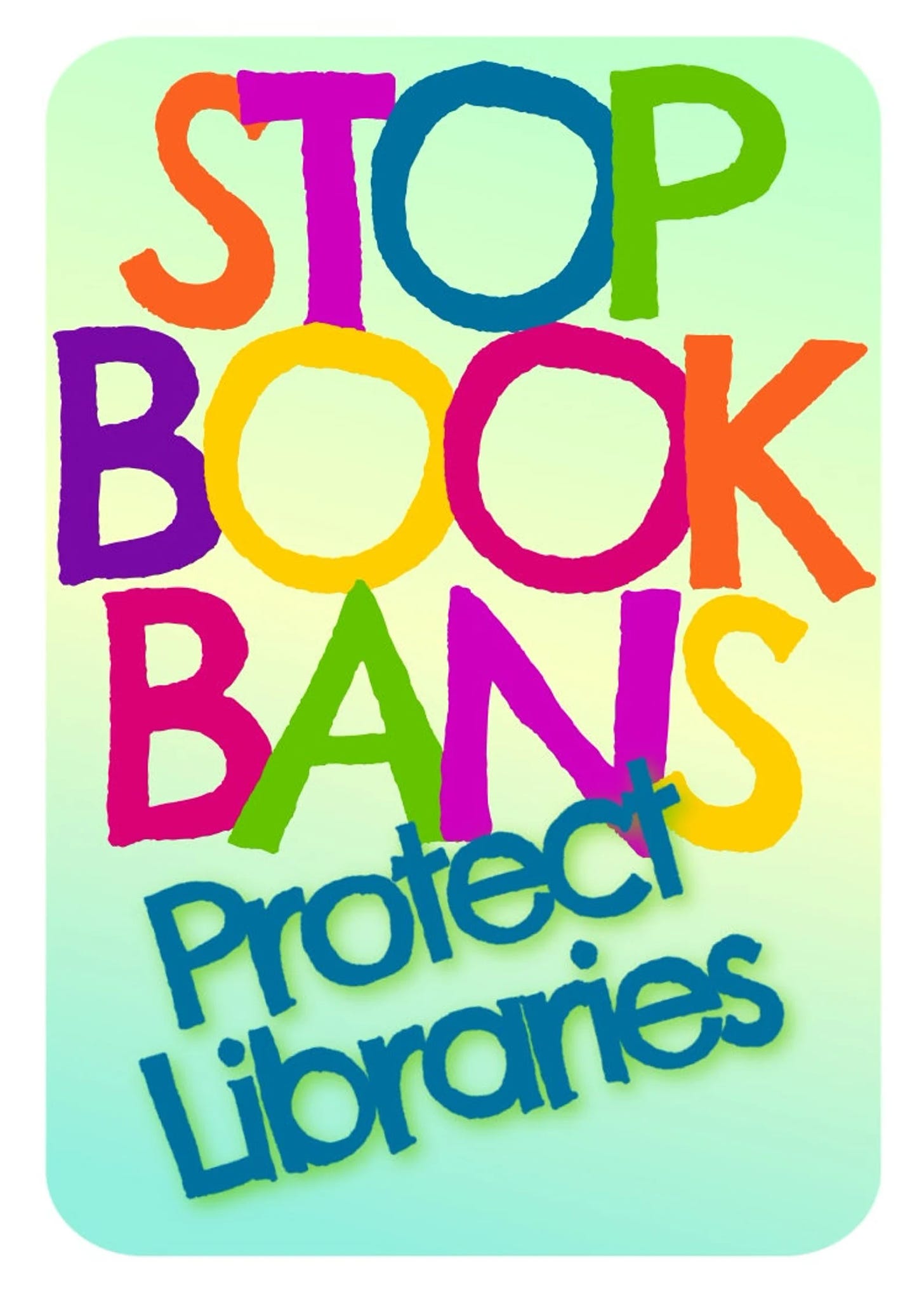 colorful sticker that reads "stop book bans, protect libraries." 