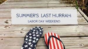 Summer's Last Hurrah: Labor Day Weekend - Van's Kitchen Blog