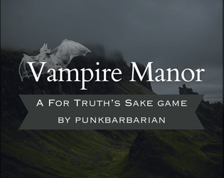 Vampire Manor - A For Truth's Sake Game