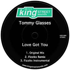 Tommy Glasses - Love Got You on Traxsource