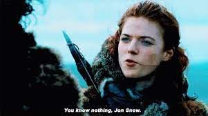 Ygritte You Know Nothing GIF - Ygritte You Know Nothing Jon Snow - Discover  & Share GIFs