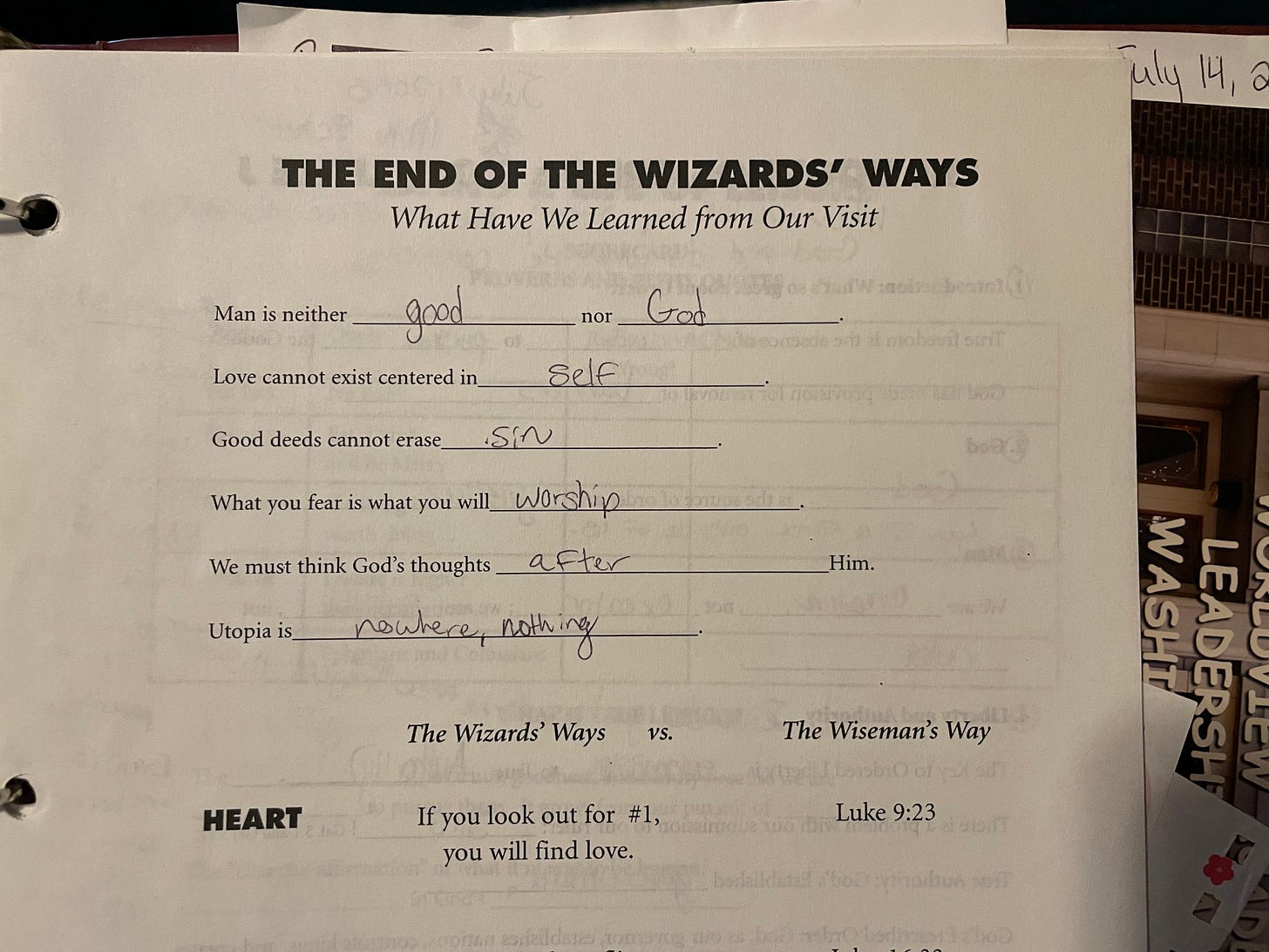 another handout from the worldview acadamy that is called the end of the wizards ways. most notably it says that man is not good and what you fear is what you will worship