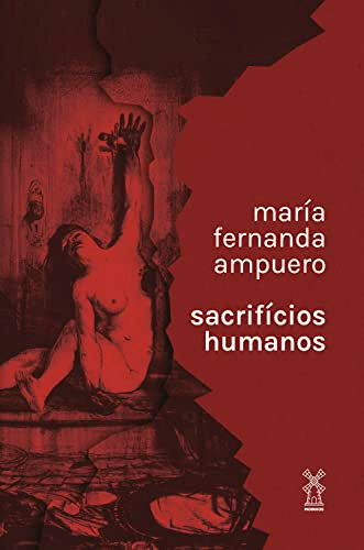 Amazon.com.br eBooks Kindle: Sacrifícios Humanos, Ampuero, María Fernanda,  Felix, Silvia Massimini