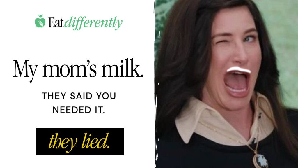 Eat Differently Launches Huge Billboard Campaign Across LA Exposing Falsehoods Peddled by Dairy Industry -