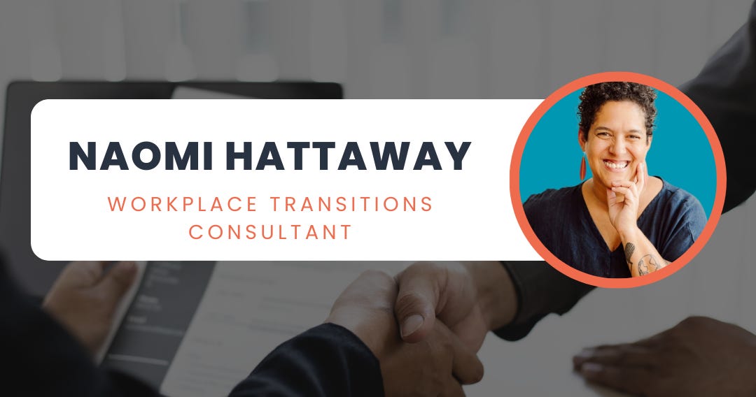 A dark graphic with Naomi's headshot and the words "Workplace Transitions consultant" 