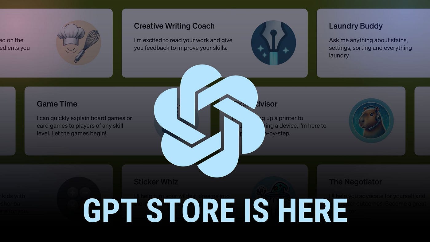 OpenAI's GPT Store Is Here. You can now build, upload, and make… | by Jim  Clyde Monge | Nov, 2023 | Generative AI