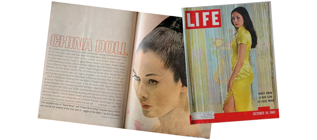 Nancy Kwan as featured in magazines: Feburary 1962 McCall’s and a October 24, 1960 Life cover story