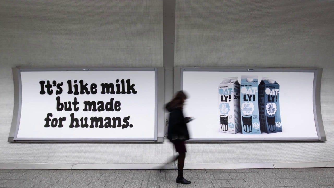 IT'S LIKE MILK, BUT MADE FOR HUMANS - OATLY — Alfred London