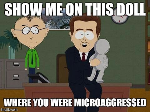 microaggression Memes & GIFs - Imgflip