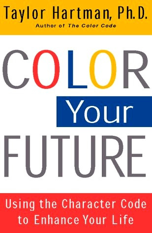 Color Your Future by Taylor Hartman - Discount