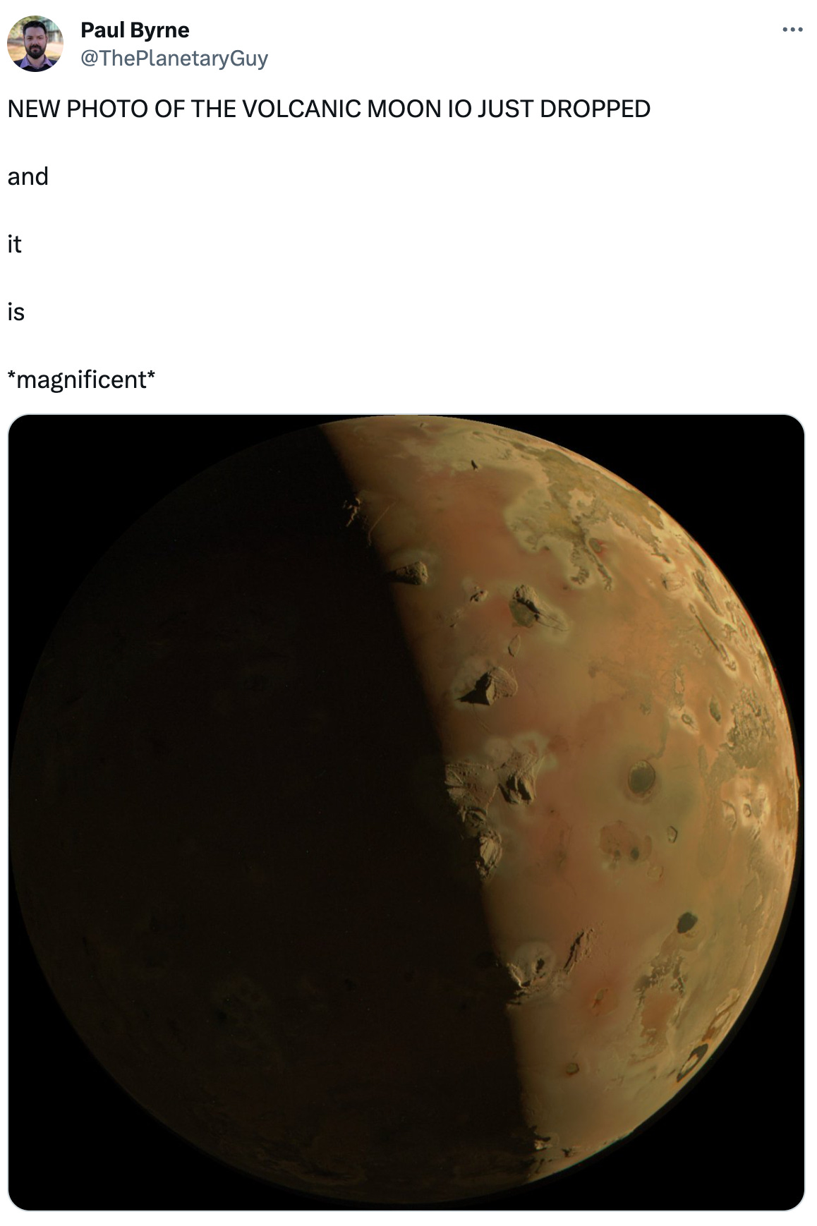  See new posts Conversation Paul Byrne @ThePlanetaryGuy NEW PHOTO OF THE VOLCANIC MOON IO JUST DROPPED  and  it  is  *magnificent*