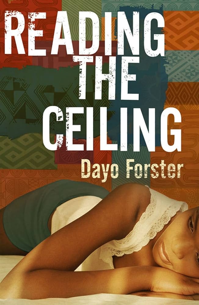 Reading the Ceiling : Forster, Dayo: Amazon.es: Libros