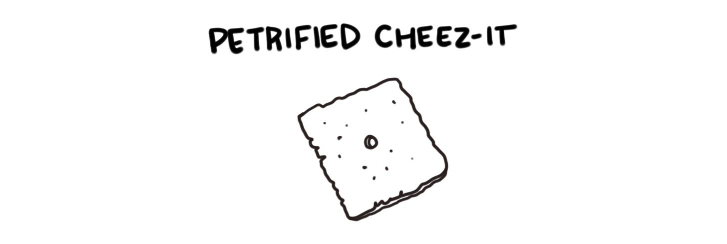 A petrified cheezit drawing