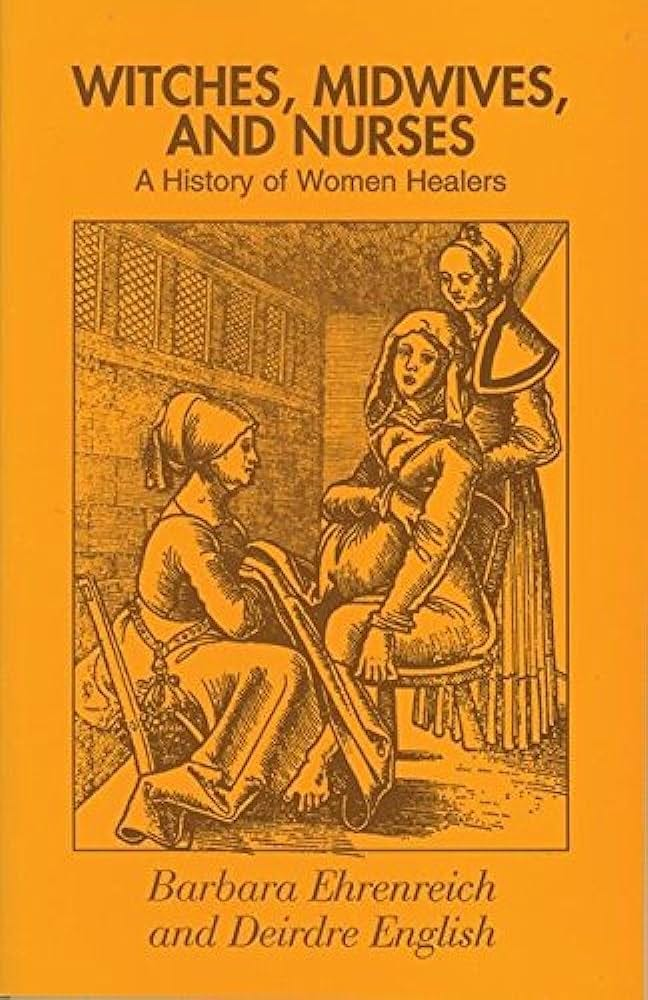 Witches, Midwives, and Nurses: A History of Women Healers : Ehrenreich,  Barbara: Amazon.com.mx: Libros