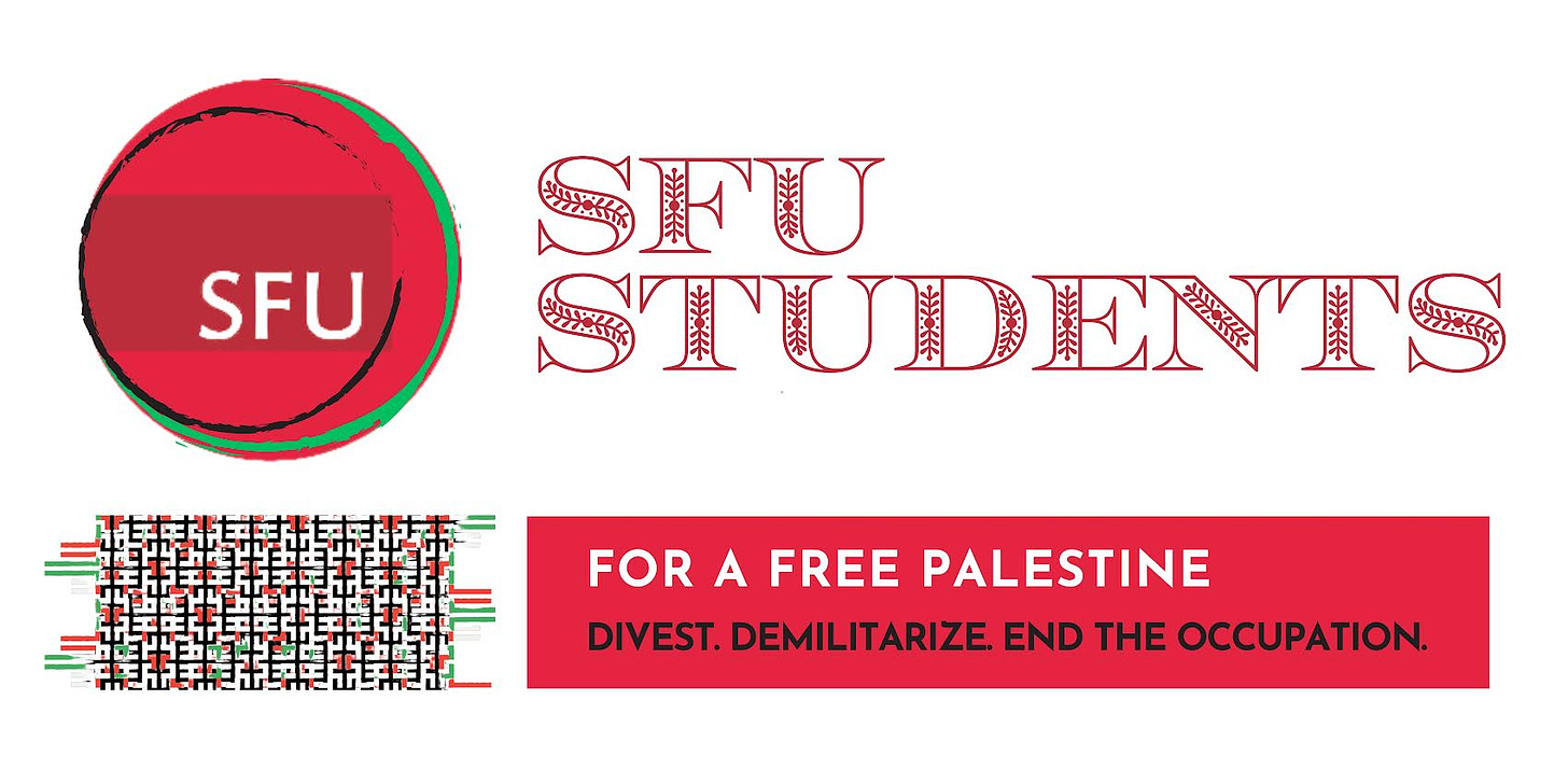 A graphic with the SFU logo, and the name SFU Students for a Free Palestine. Underneath, it says "Divest. Demilitarize. End the Occupation"