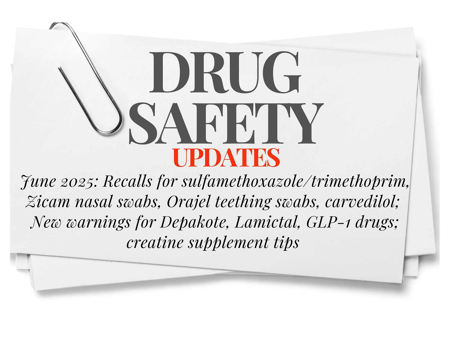FDA Drug Safety Updates: June 2025