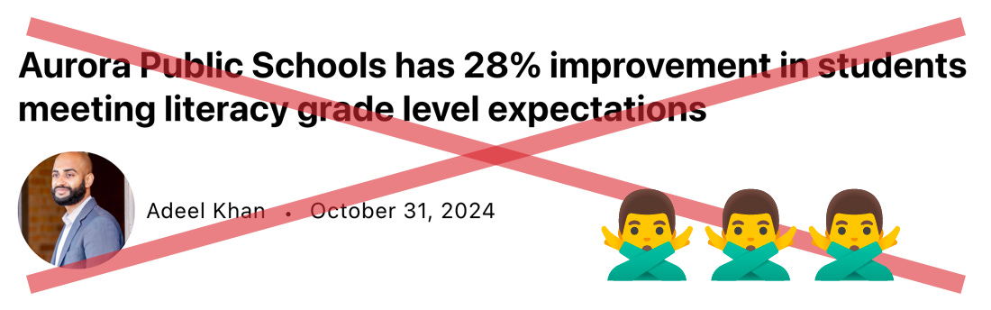 A headline from MagicSchool saying “Aurora Public Schools has 28% improvement in students meeting literacy grade level expectations. The headline is X’d out in red.