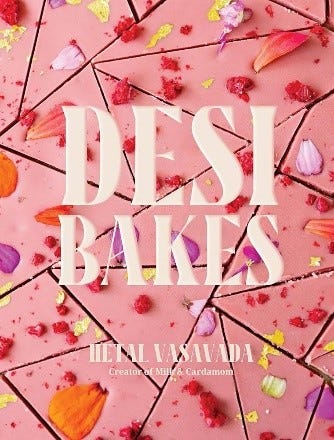 Desi Bakes: 85 Recipes Bringing the Best of Indian Flavors to Western-Style  Desserts: Vasavada, Hetal: 9781958417317: Amazon.com: Books