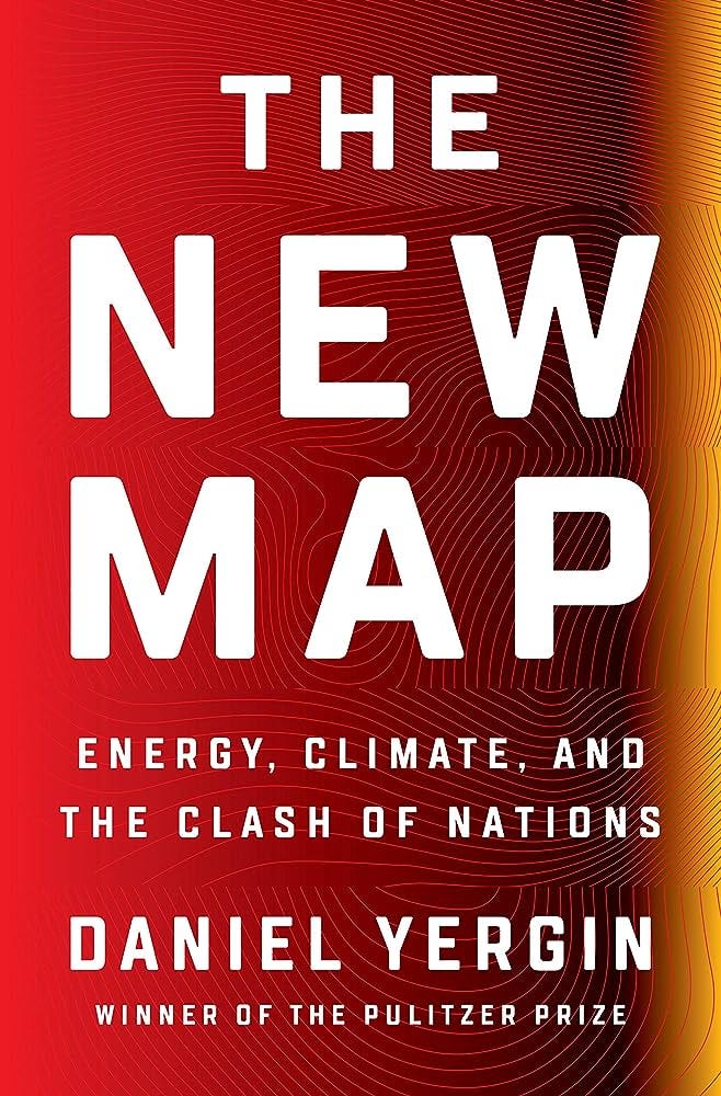 The New Map: Energy, Climate, and the Clash of Nations : Yergin, Daniel:  Amazon.ca: Books