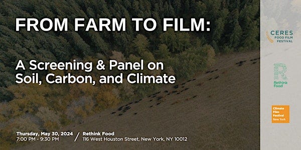 From Farm to Film: A Screening & Panel on Soil, Carbon, and Climate