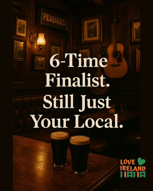 May be an image of harp and text that says "6-Time Finalist. Still Just Your Local. LOVE IRELAND 川南川口"