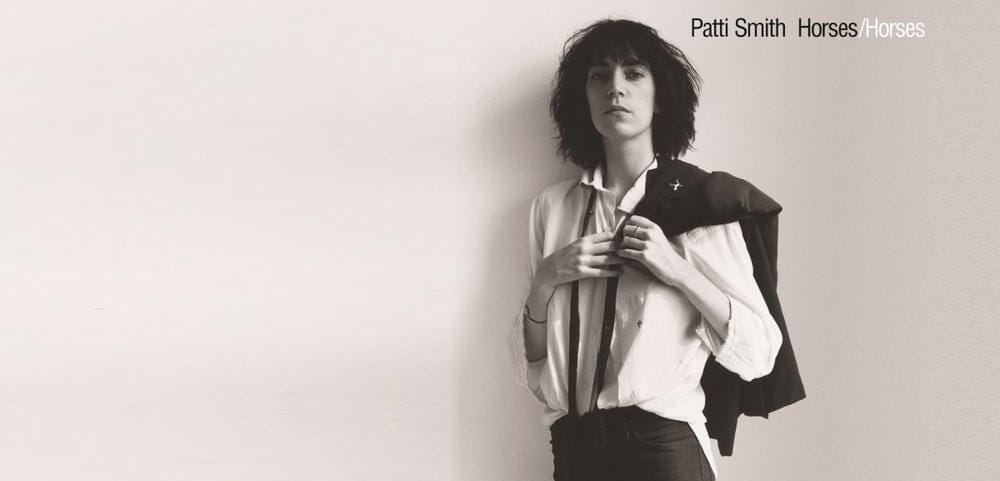 Patti Smith - Horses Lyrics and Tracklist | Genius
